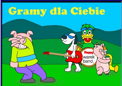 Gramy dla Ciebie...